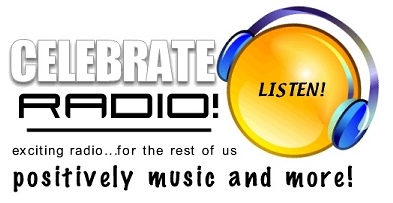 Celebrate Radio: exciting radio for the rest of us - positively music and more!