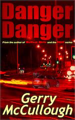 Danger Danger by Gerry McCullough