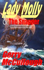 Lady Molly & The Snapper – a young adult time travel adventure by Gerry McCullough
