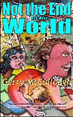 Not the End of the World' by Gerry McCullough